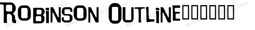Robinson Outline字体转换